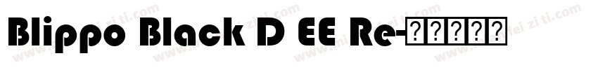 Blippo Black D EE Re字体转换